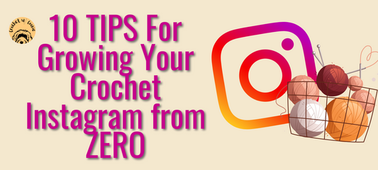 10 best tips for growing your crochet instagram, crochet small business, crochet instagram strategy